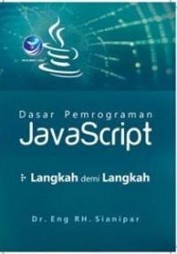 Image of Dasar Pemrograman JavaScript : Langkah Demi Langkah