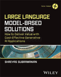 Image of Large Language Model-Based Solutions How To Deliver Value With Cost-Effective Generative AI Applications