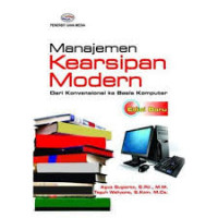 Image of Manajemen Kearsipan Modern : Dari Konvensional ke Basis Komputer